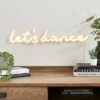 Let's Dance Neon Sign 1 Let's Dance Neon Sign -Dunelm 30833993