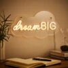 Dream Big Neon Sign 1 Dream Big Neon Sign -Dunelm 30873119