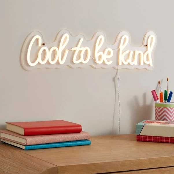 Cool To Be Kind Neon Sign 3 Cool To Be Kind Neon Sign